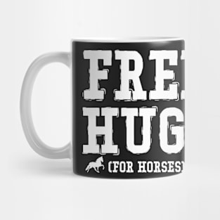 FREE HUGS FOR HORSES gift ideas for family Mug